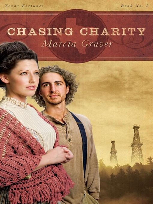 Title details for Chasing Charity by Marcia Gruver - Available